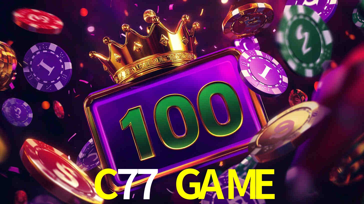 Melhores Jogos de Slots no C77 GAME 🍀